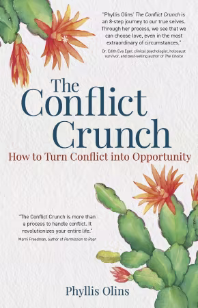 The Conflict Crunch: How to Turn Conflict into Opportunity